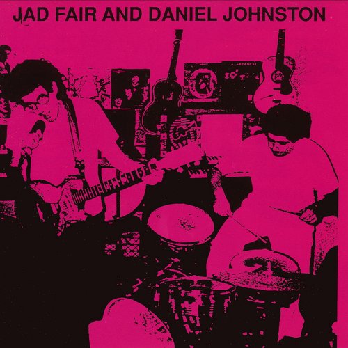 Jad Fair and Daniel Johnston