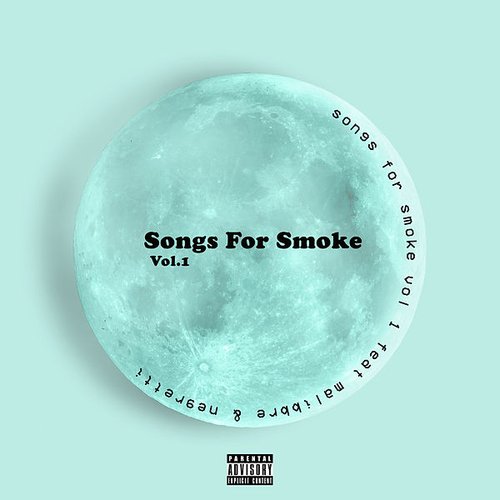 Songs for Smoke, Vol. 1