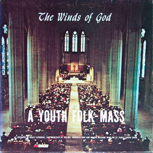 The Winds Of God: A Youth Folk-Mass