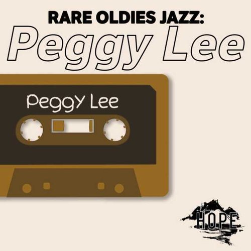 Rare Oldies Jazz: Peggy Lee