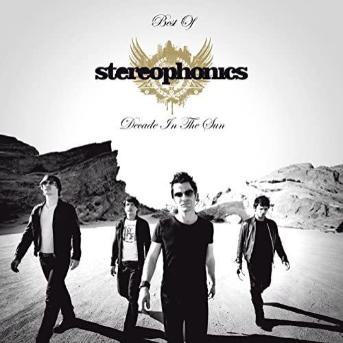 Decade In The Sun - Best Of Stereophonics [Explicit]