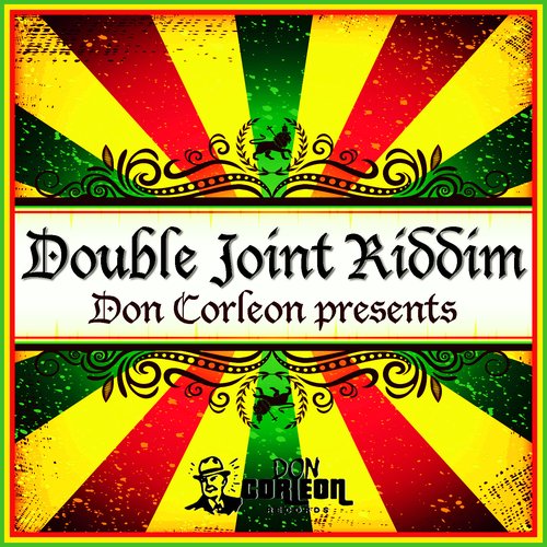 Don Corleon Presents - Double Joint Riddim