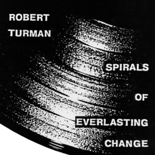 Spirals Of Everlasting Change