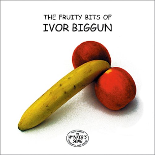 The Fruity Bits Of Ivor Biggun