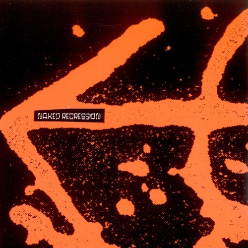 Naked Regression: Recordings 1991-1994