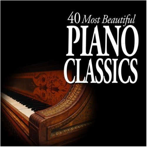 40 Most Beautiful Piano Classics