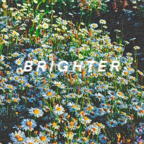 BRIGHTER