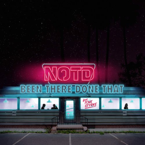 Been There Done That (feat. Tove Styrke) - Single