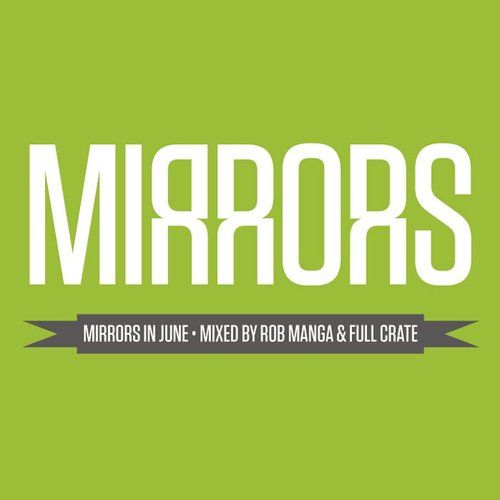Mirrors (June Edition)