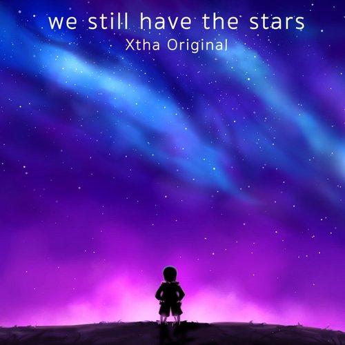 We Still Have the Stars (Outer Sans Theme)