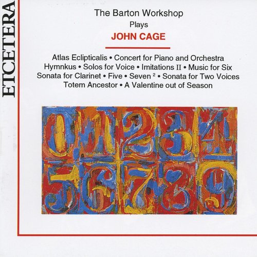 The Barton Workshop Plays John Cage