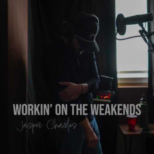 Workin' on the Weakends - Single