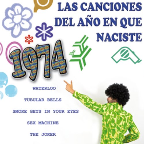 Las Canciones Del Año que Naciste 1974