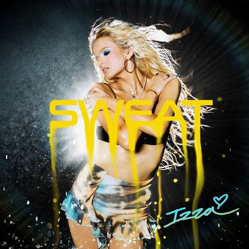 Sweat [Explicit]
