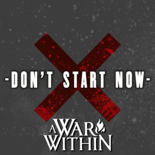 Don't Start Now (feat. Tyler Small & Dylan Poulin)