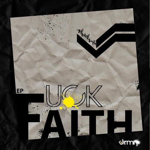 FUCK FAITH EP