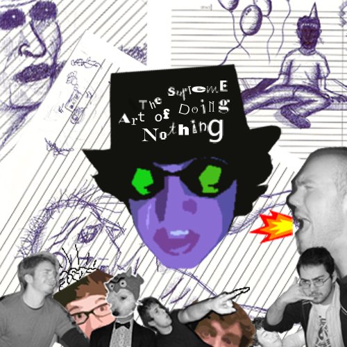 The Supreme Art of Doing Nothing
