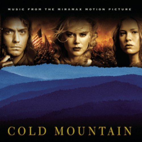 Cold Mountain (Music From The Miramax Motion Picture)