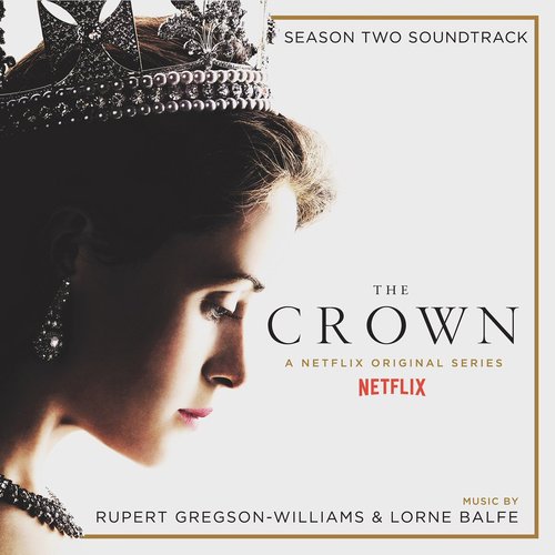 The Crown Season Two (Soundtrack from the Netflix Original Series)