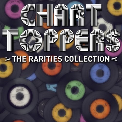 Charttoppers: The Rarities Collection