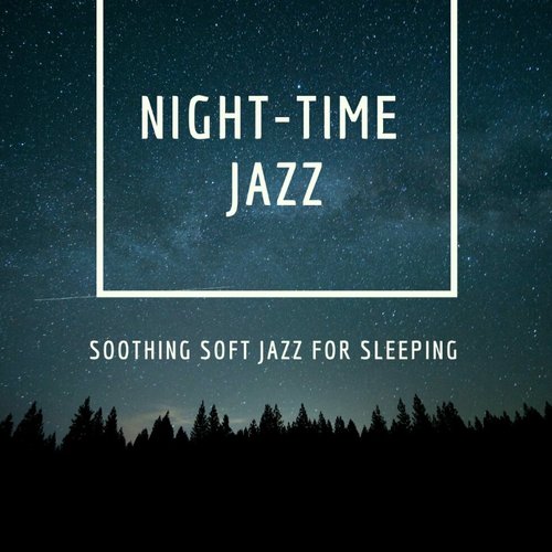 Soothing Soft Jazz for Sleeping