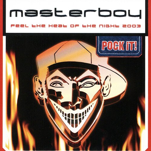 Feel the heat 2003