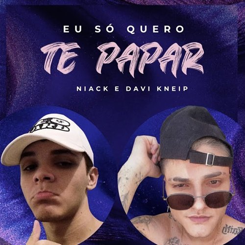 Eu só quero te papar