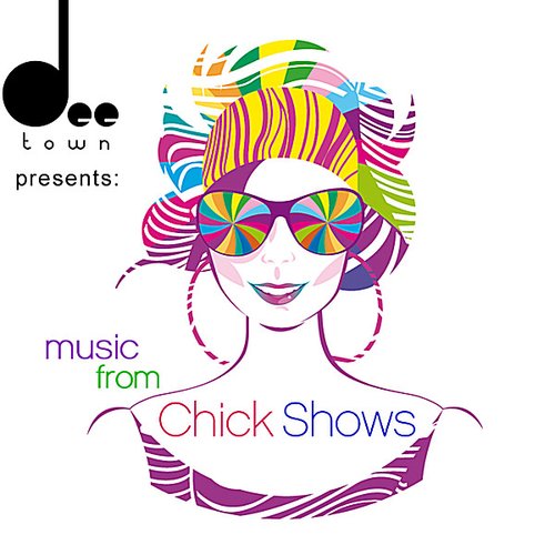 DeeTown Presents: Music From Chick Shows