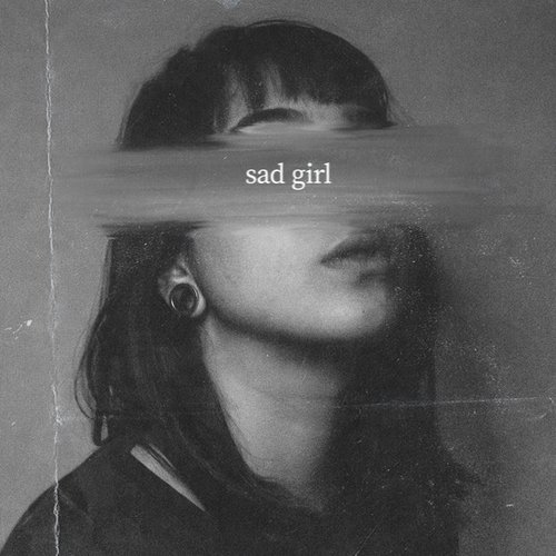 Sad Girl