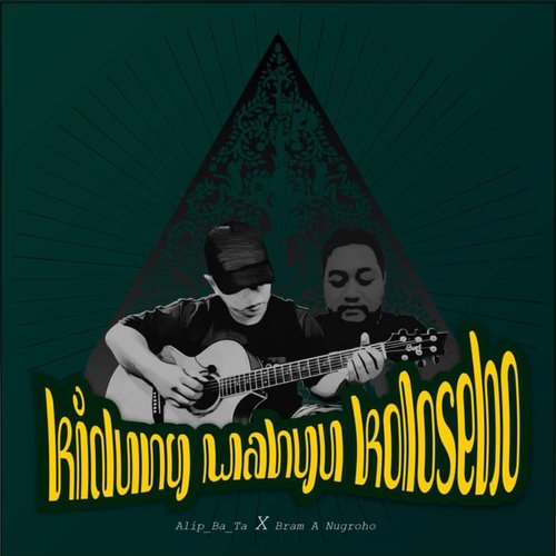 Kidung Wahyu Kolosebo (Collab Version)