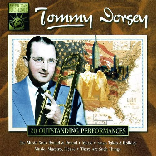 American Legend - Tommy Dorsey