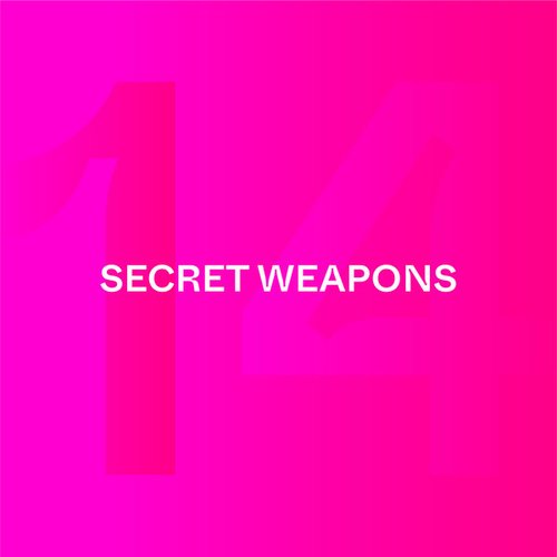 Secret Weapons Part 14.1