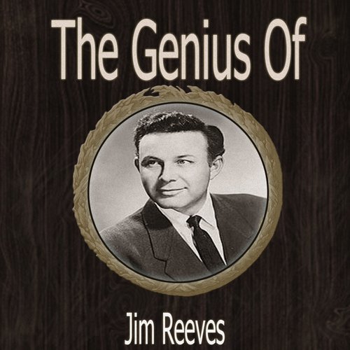 The Genius of Jim Reeves