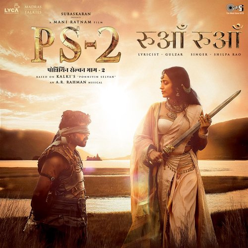 Ruaa Ruaa (From "PS-2") [Hindi]