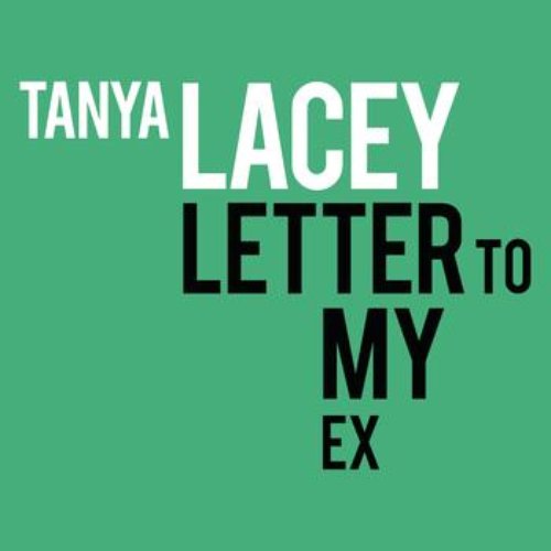 Letter To My Ex