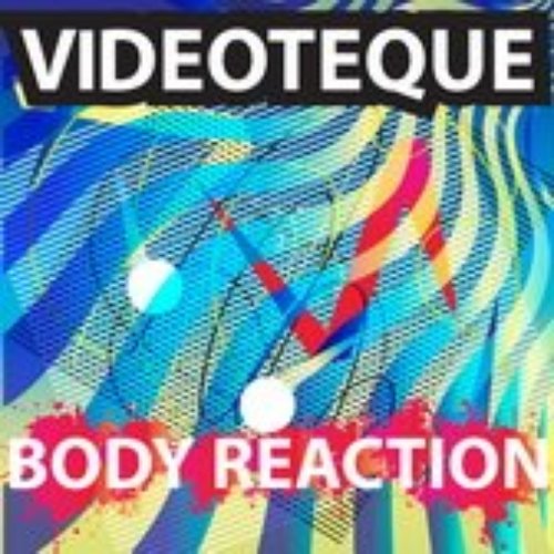 My Body Reaction