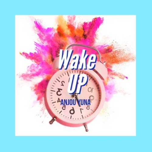 Wake UP