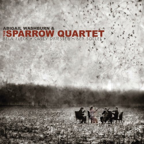 Abigail Washburn & The Sparrow Quartet (Full Length Release)