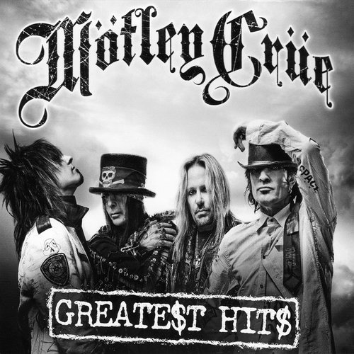 The Greatest Hits — Mötley Crüe 