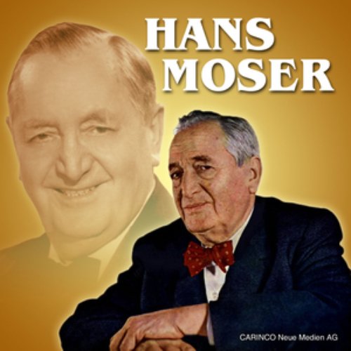 The Best Of Hans Moser