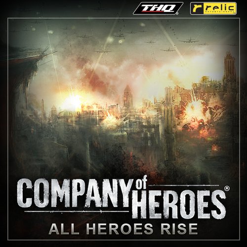 Company of Heroes: All Heroes Rise