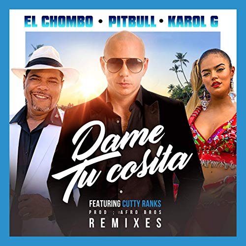 Dame Tu Cosita (feat. Cutty Ranks) [Remixes]