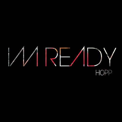 I'm Ready (Hold Up)