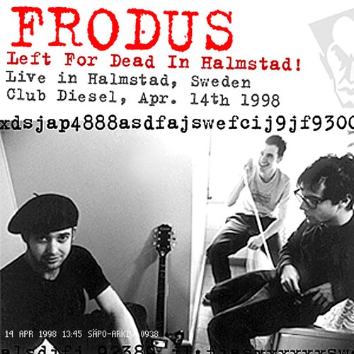 Left For Dead In Halmstad (Live In Sweden 04/14/1998)