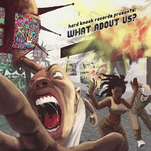 Hard Knock Records Presents: What About Us?