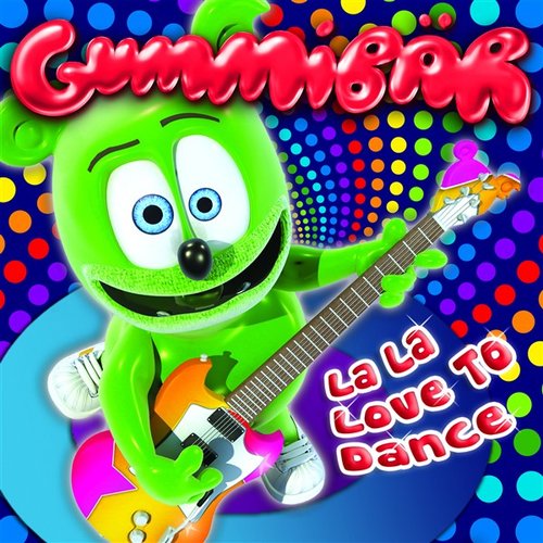 La La Love To Dance Gummibar Last Fm