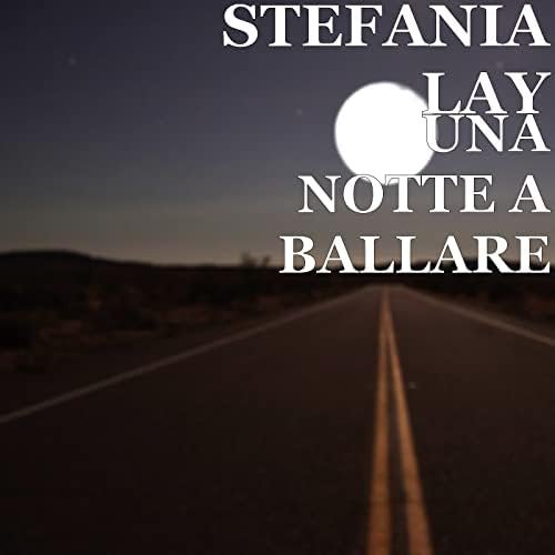 UNA NOTTE A BALLARE