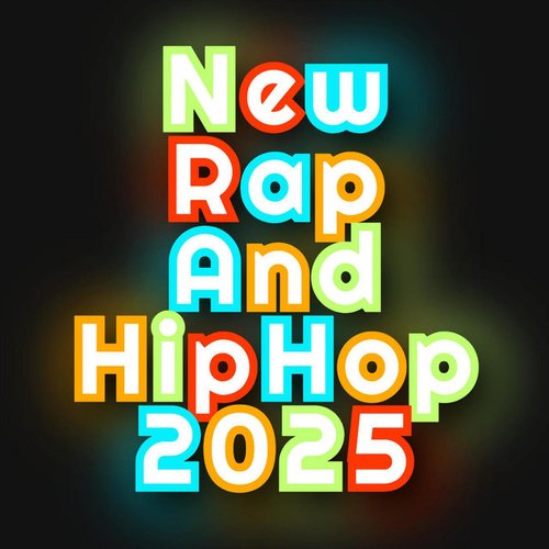 New Rap and Hip Hop 2025