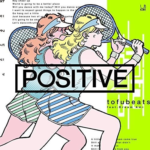 POSITIVE feat. Dream Ami - Single