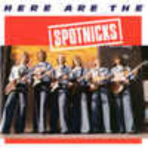 Here Are The Spotnicks